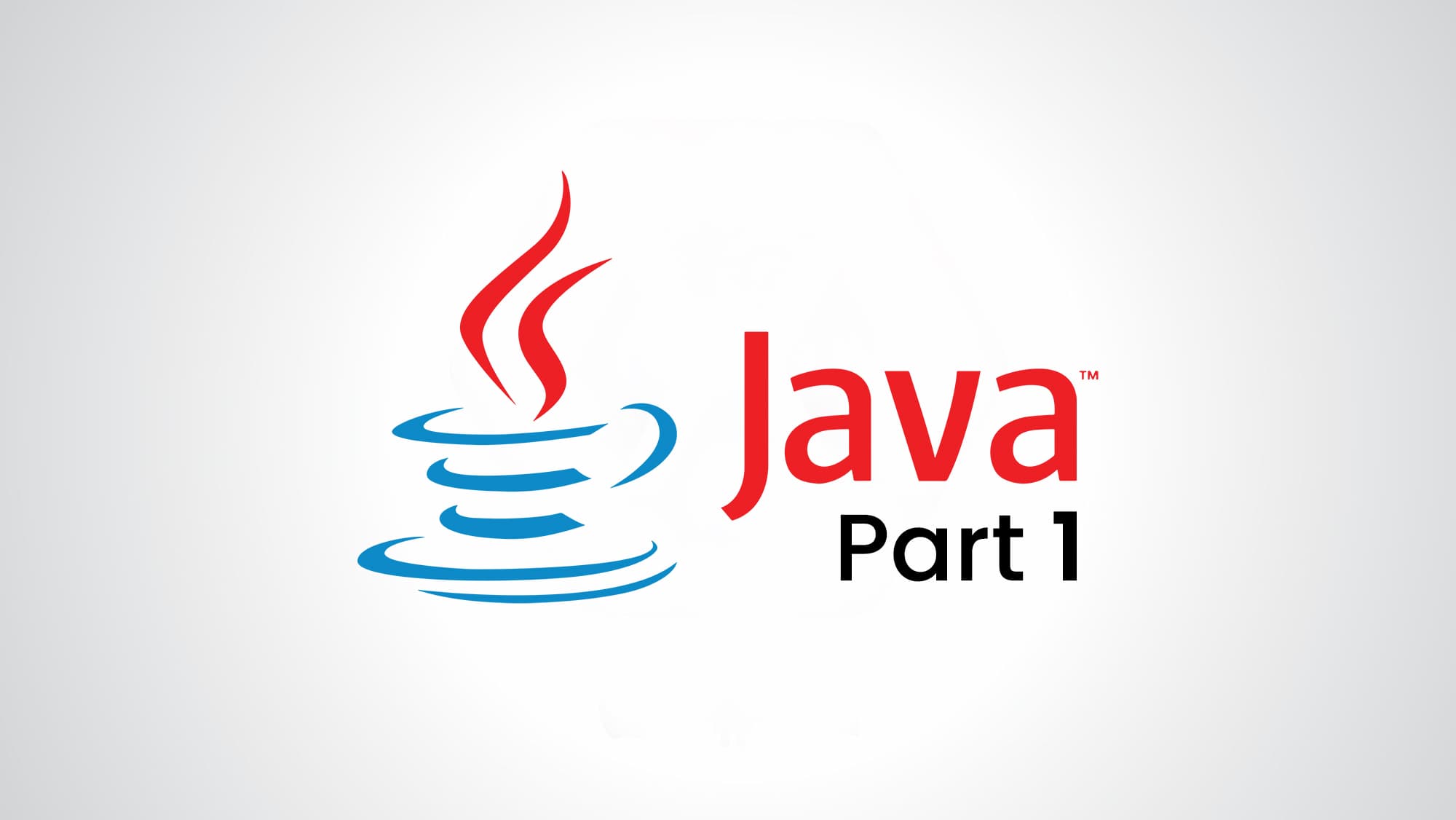 Ultimate Java Part 1: Fundamentals